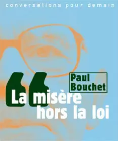 La misère hors la loi